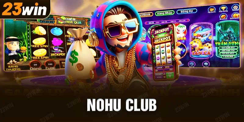 Giới thiệu nohu club